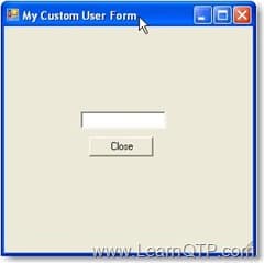 Custom User Form QTP