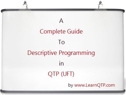 A Complete Guide to Descriptive Programming in QTP (UFT)