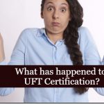 UFT Certification is Suspended: Here is All You Should Know uft-certification-update