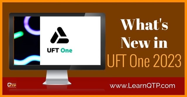 Here is what's new in UFT One 2023